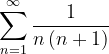 \dpi{120} \sum_{n=1}^{\infty }\frac{1}{n\left ( n+1 \right )}